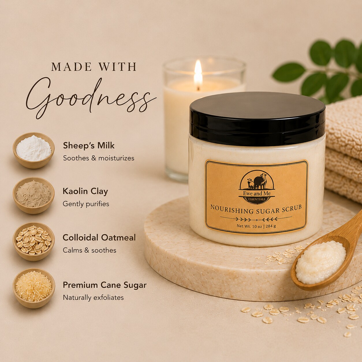 Made with goodness - sheep's milk, kaolin clay, colloidal oatmeal, premium cane sugar